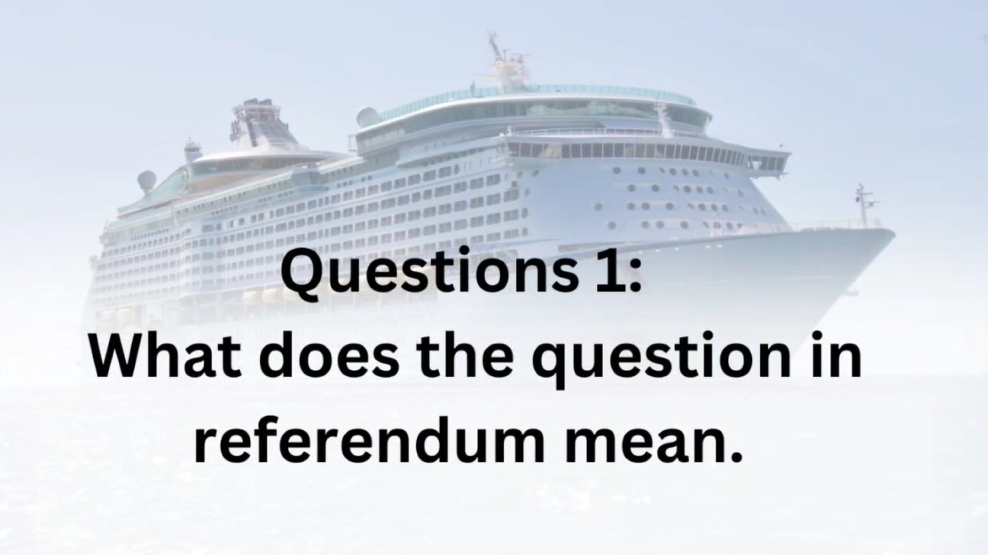 ⁣What does the question in the referendum mean?
