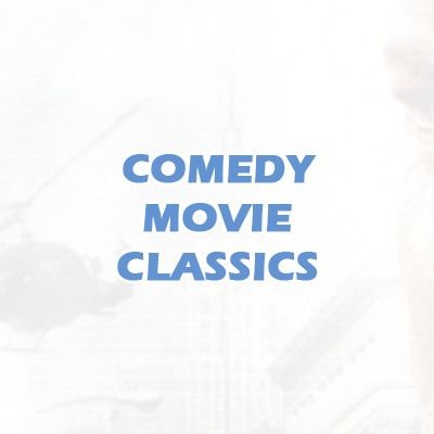 Comedy Movie Classics 