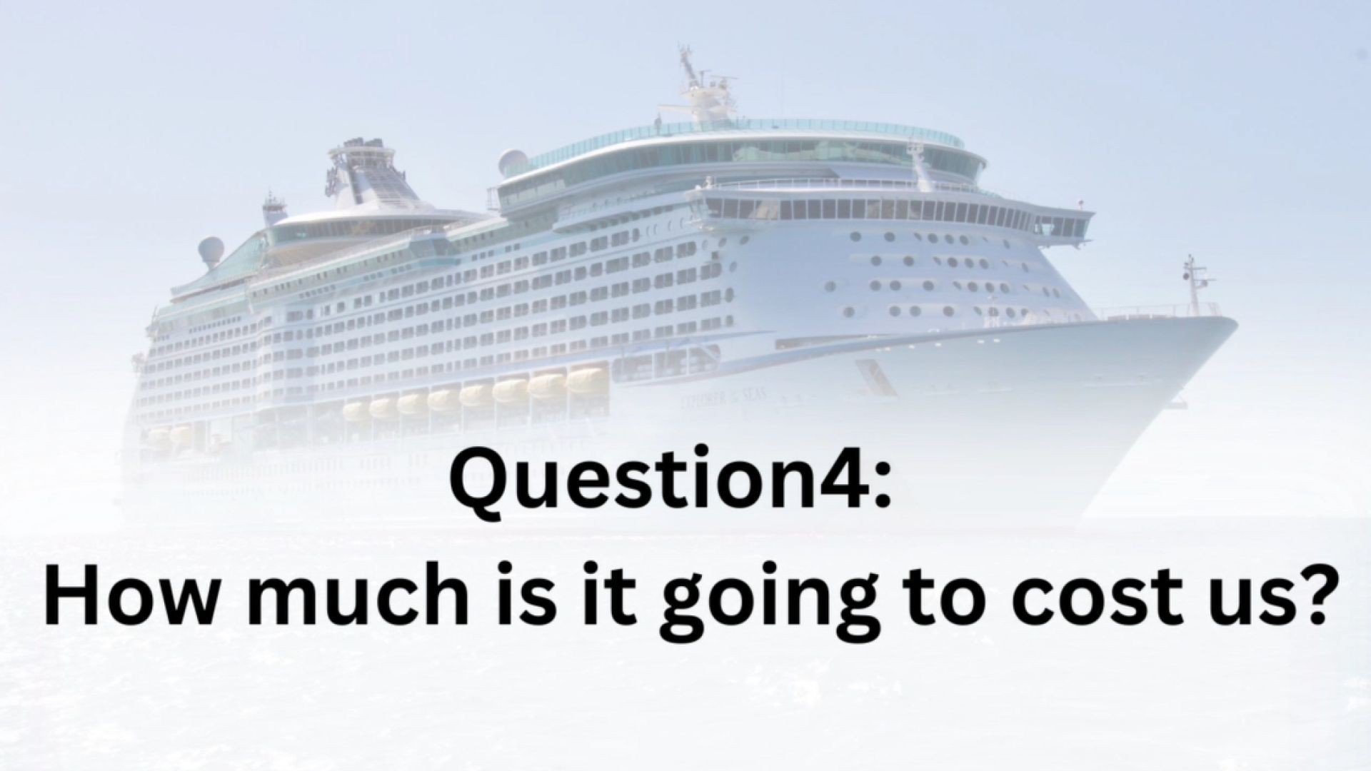 How much is it going to cost us?