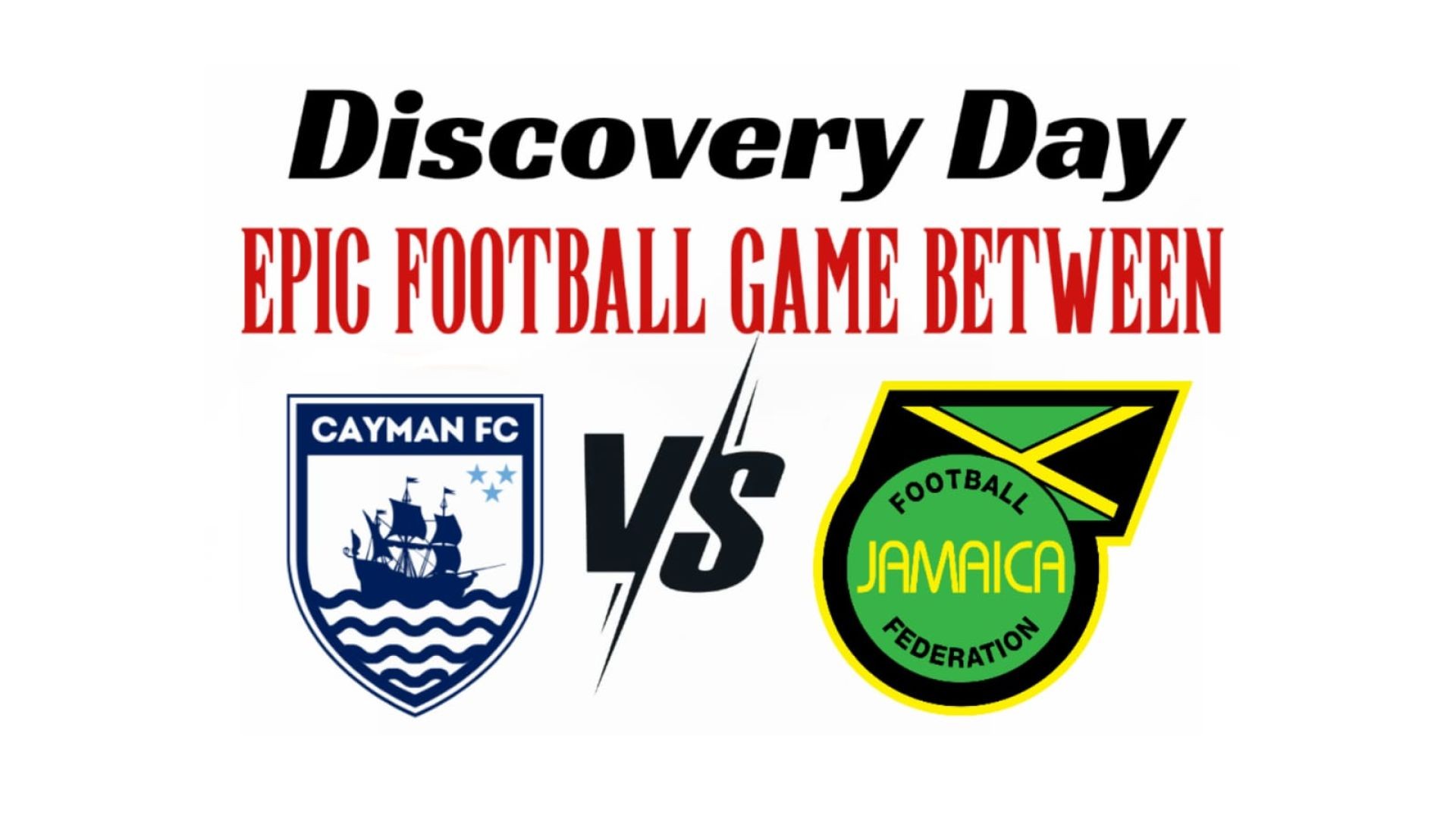 ⁣Discovery Day Epic Football Game Between Jamaica VS Cayman
